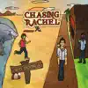 Chasing Rachel - Never Growing Up - EP